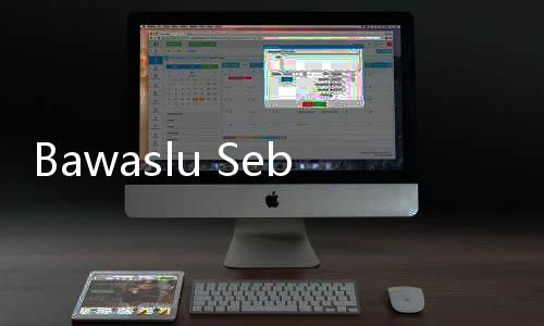 Bawaslu Sebut Desain Baju Bacapres Tidak Melanggar Kampanye